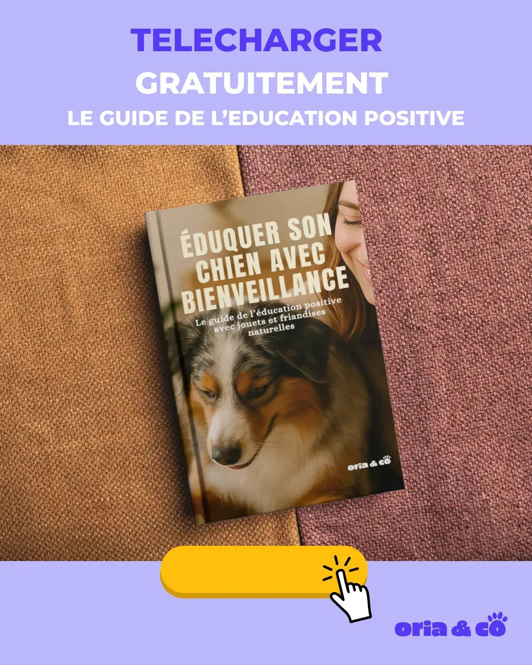 EBook : Eduquez son chien avec bienveillance Oria & Co